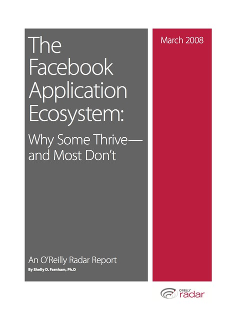 Cover image for book The Facebook Application Ecosystem: Why Some Thrive--and Most Don't