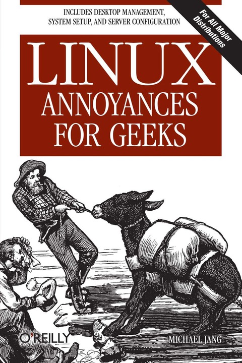Cover image for book Linux Annoyances for Geeks
