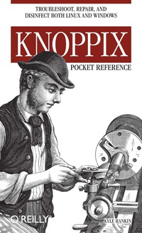 Cover image: Knoppix Pocket Reference 1st edition 9780596100759