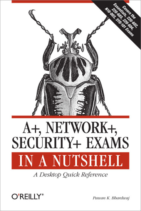 Cover image for book A+, Network+, Security+ Exams in a Nutshell