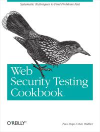 Cover image: Web Security Testing Cookbook 1st edition 9780596514839