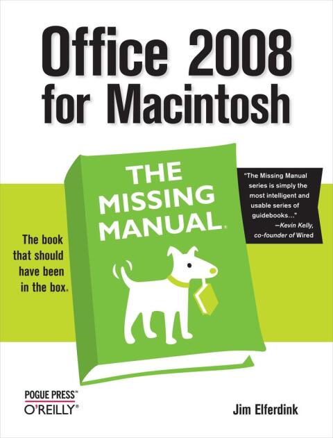 Office 2008 for Macintosh: The Missing Manual 