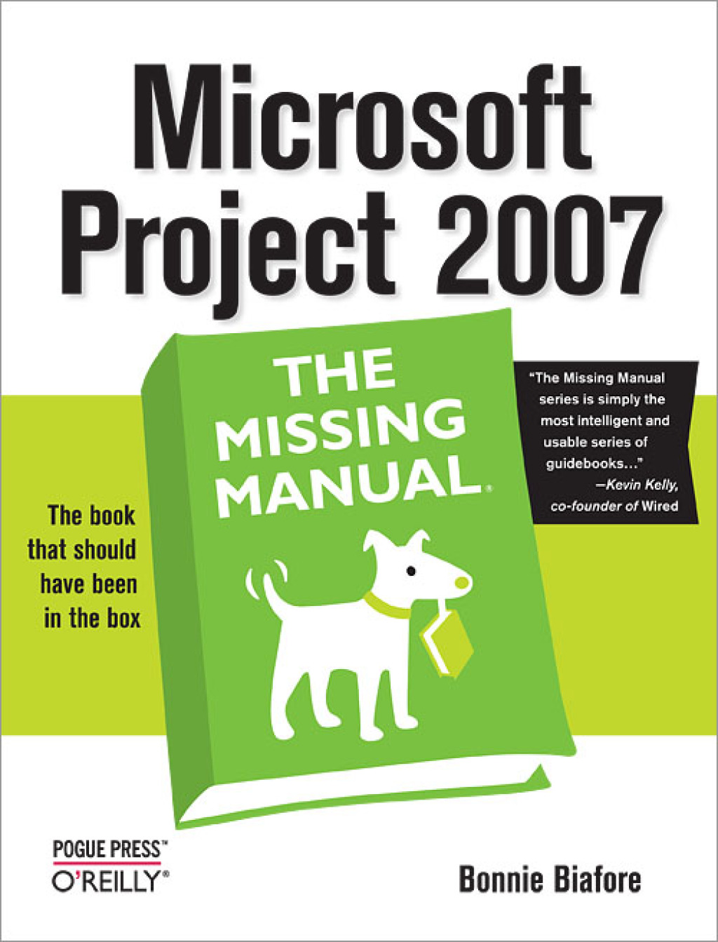 Microsoft Project 2007: The Missing Manual (eBook) - Bonnie Biafore