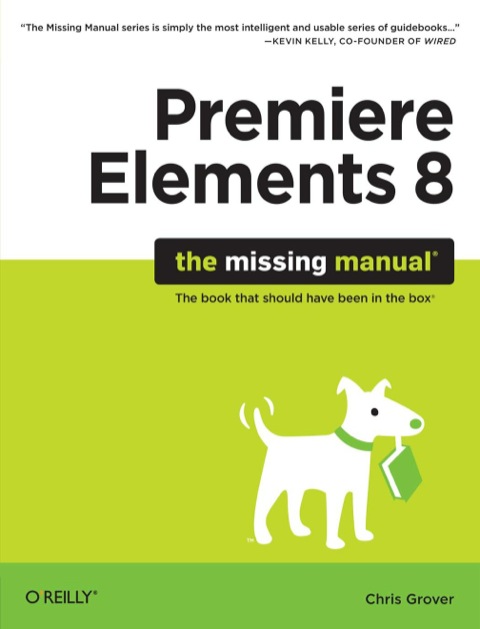 Cover image for book Premiere Elements 8: The Missing Manual