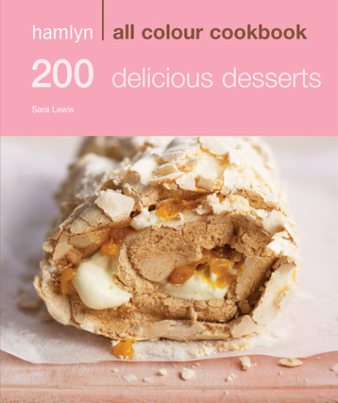Cover image for book Hamlyn All Colour Cookery: 200 Delicious Desserts