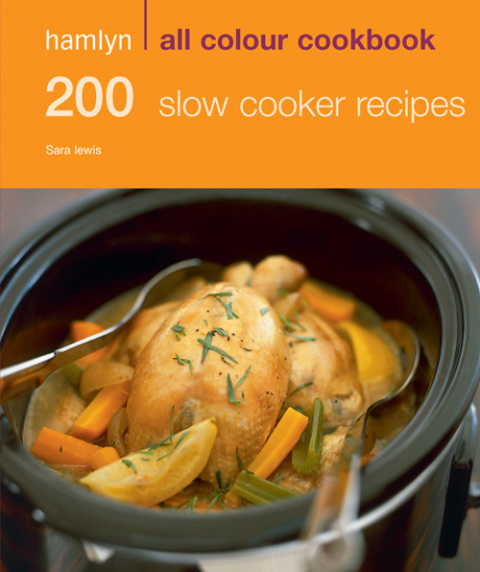 Cover image for book Hamlyn All Colour Cookery: 200 Slow Cooker Recipes
