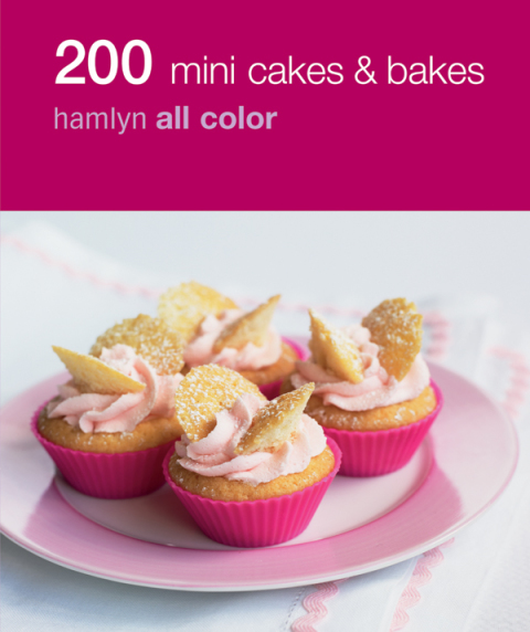 Cover image for book Hamlyn All Colour Cookery: 200 Mini Cakes & Bakes