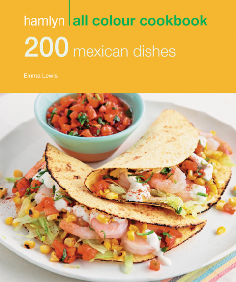 Cover image for book Hamlyn All Colour Cookery: 200 Mexican Dishes