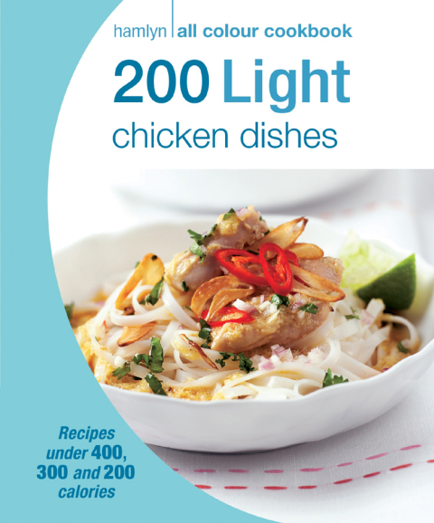 Cover image for book Hamlyn All Colour Cookery: 200 Light Chicken Dishes