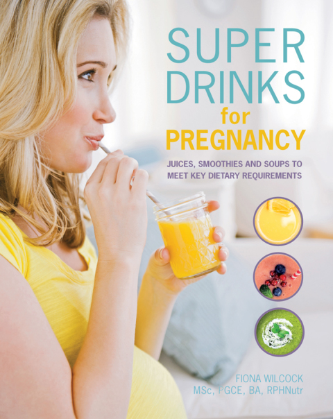 Cover image for book Super Drinks for Pregnancy
