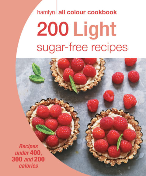 Cover image for book Hamlyn All Colour Cookery: 200 Light Sugar-free Recipes