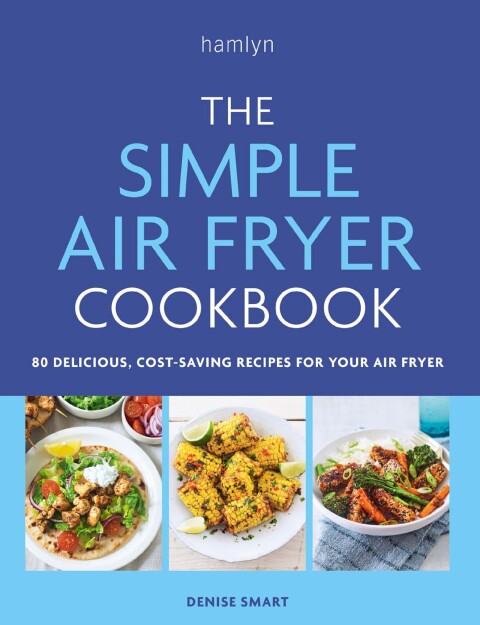 Cover image for book The Simple Air Fryer Cookbook