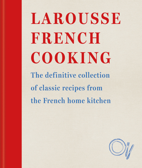 Cover image for book Larousse French Cooking