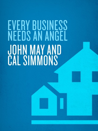 Every Business Needs an Angel