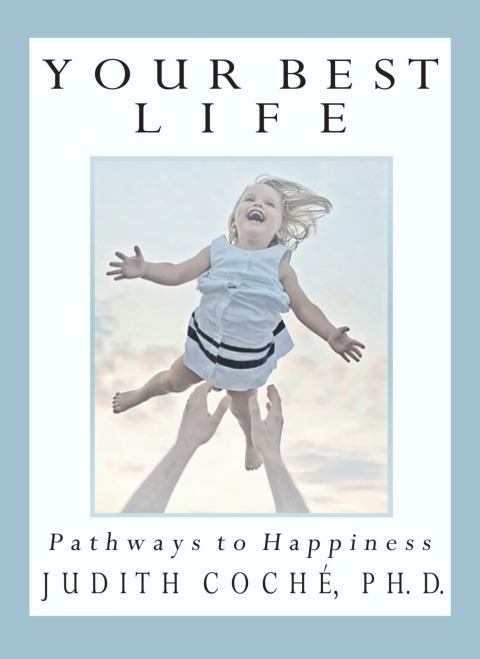 Cover image for book Your Best Life: Pathways to Happiness