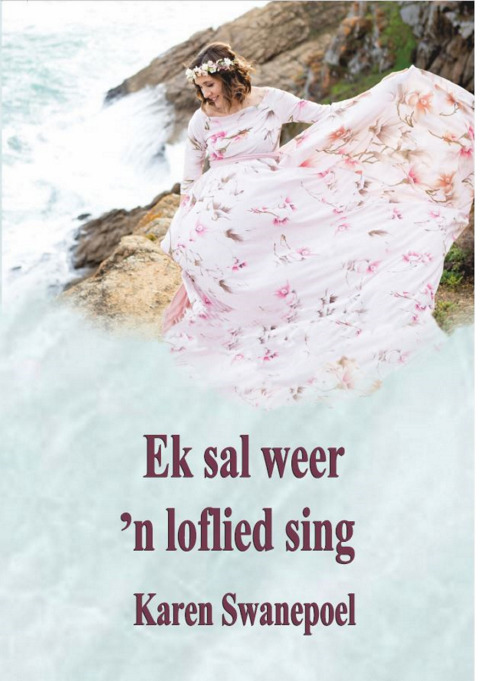 Cover image for book Ek sal weer ‘n loflied sing