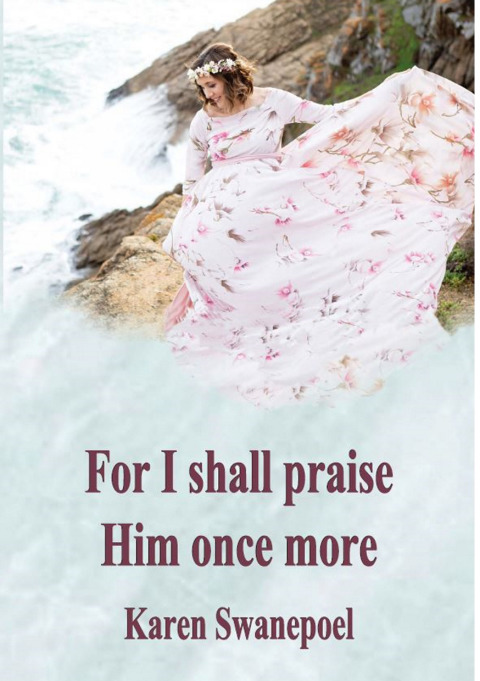 Cover image for book For I shall praise Him once more