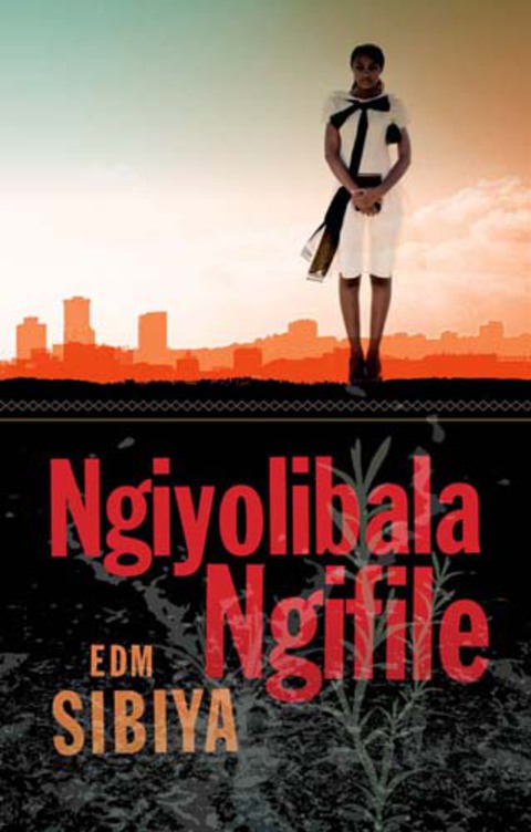 Cover image for book Ngiyolibala Ngifile