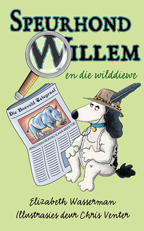 Cover image for book Speurhond Willem en die wilddiewe