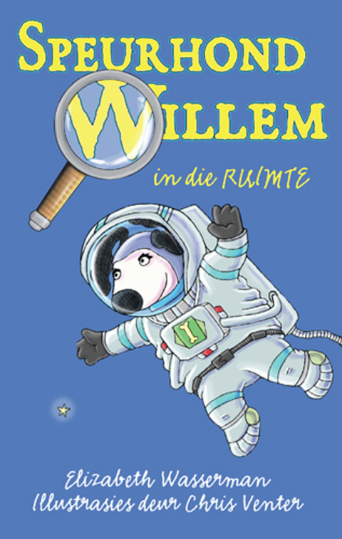 Cover image for book Speurhond Willem in die ruimte