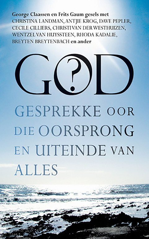 Cover image for book God? Gesprekke oor die oorsprong en uiteinde van alles