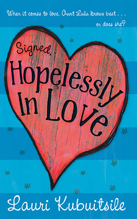 Cover image for book Signed, Hopelessly in Love
