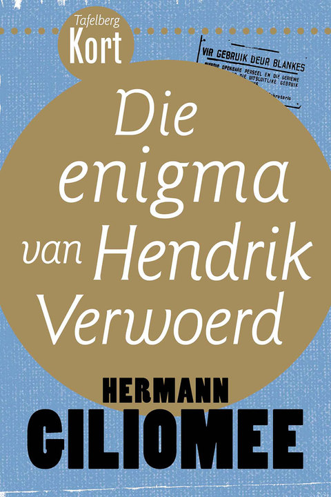 Tafelberg Kort: Die enigma van Hendrik Verwoerd 