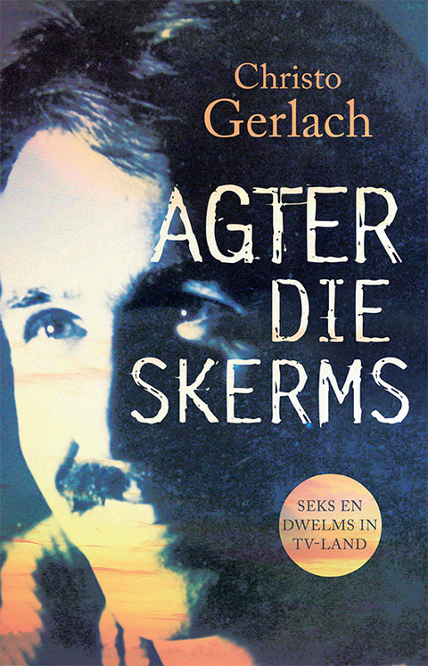 Cover image for book Agter die skerms