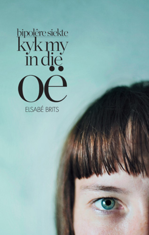 Cover image for book Kyk my in die oë
