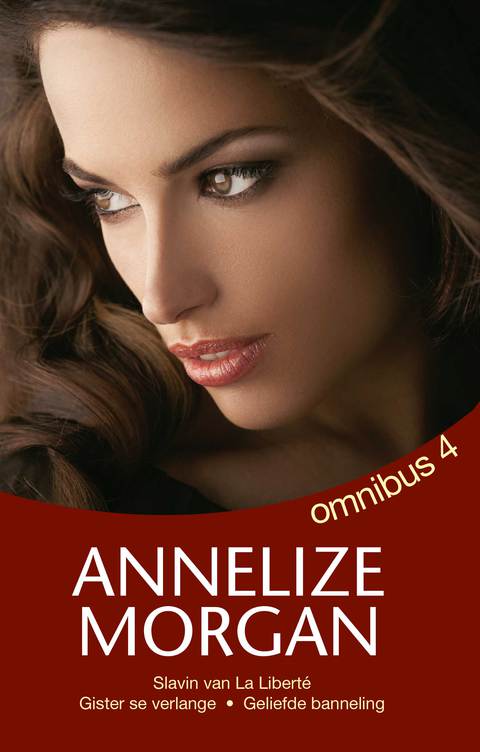 Cover image for book Annelize Morgan Omnibus 4