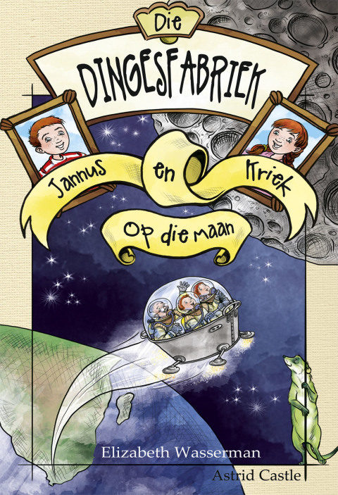 Cover image for book Die dingesfabriek 1: Jannus en Kriek op die maan