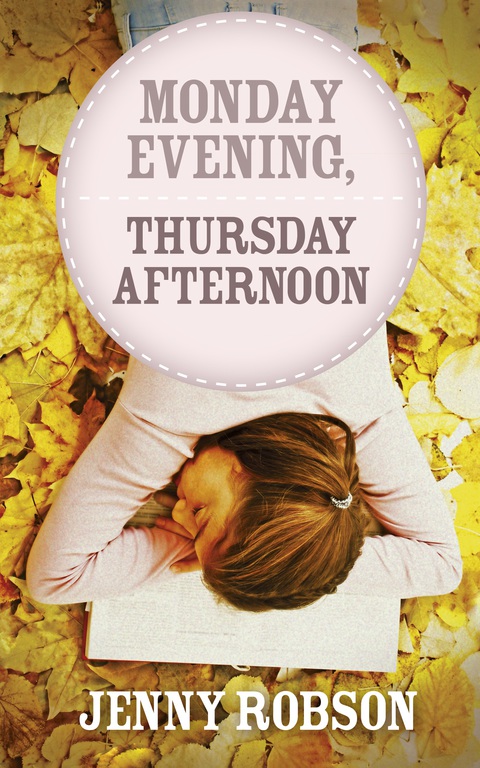 Cover image for book Monday evening, Thursday afternoon