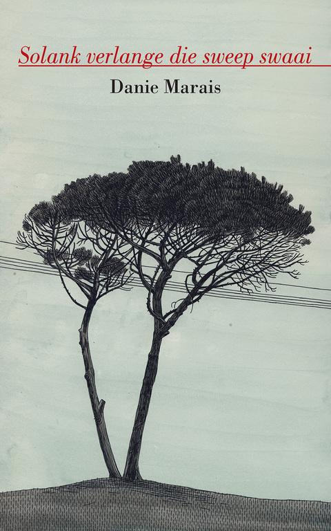 Cover image for book Solank verlange die sweep swaai