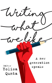 صورة الغلاف: Writing What We Like: A New Generation Speaks 1st edition 9780624071808