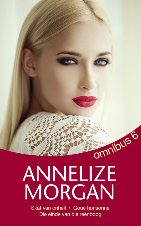 Cover image for book Annelize Morgan Omnibus 6