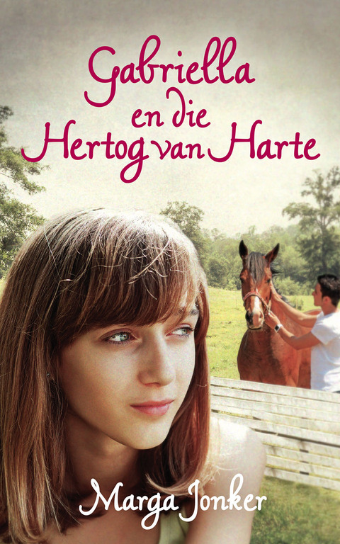 Cover image for book Gabriella en die hertog van harte