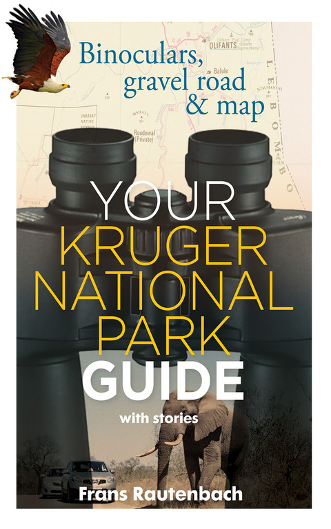 Cover image for book Your Kruger national Park guide, with stories