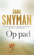 Op pad: 'n Reisjoernaal Dana Snyman Author