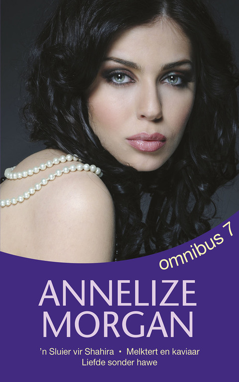 Cover image for book Annelize Morgan Omnibus 7