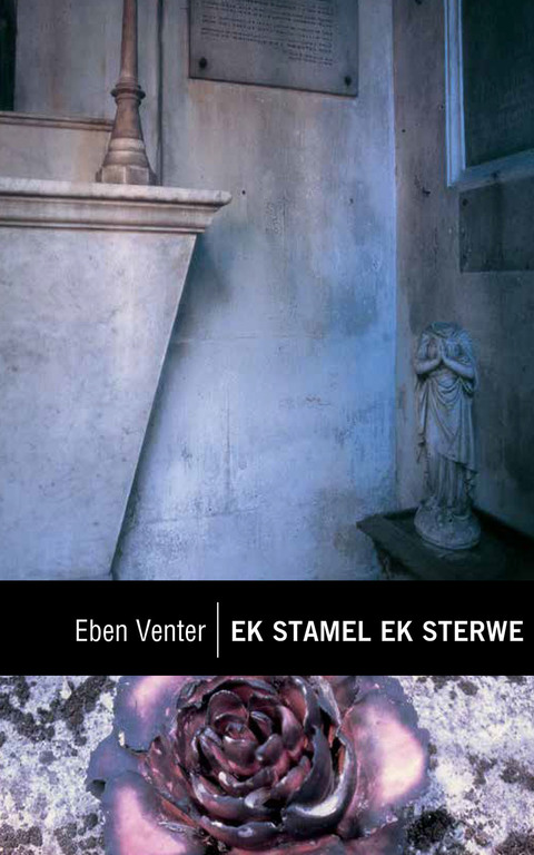 Ek stamel ek sterwe 