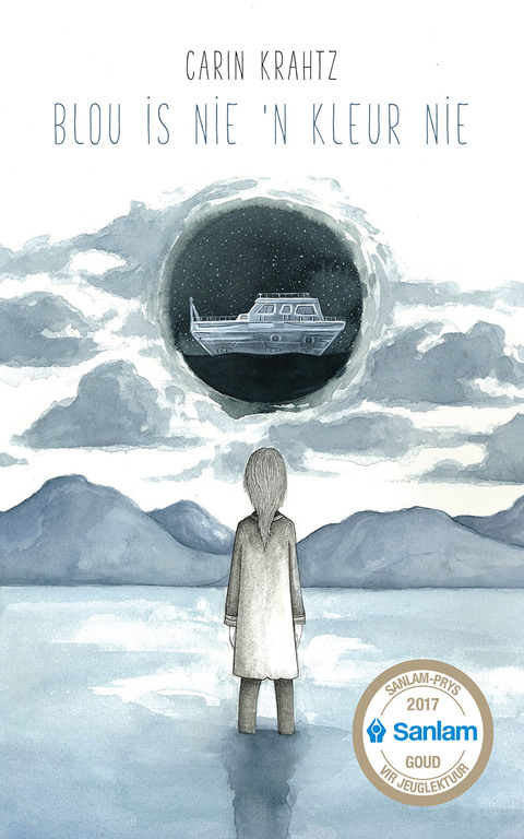 Cover image for book Blou is nie 'n kleur nie