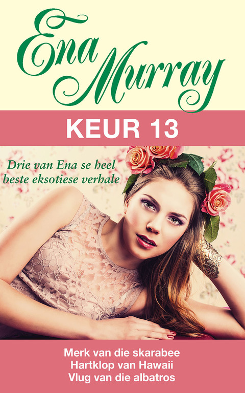 Cover image for book Ena Murray Keur 13