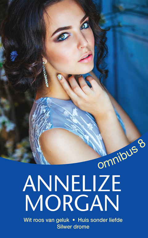 Cover image for book Annelize Morgan Omnibus 8