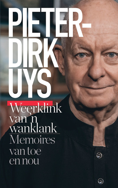 Pieter-Dirk Uys: Weerklink van 'n wanklank 