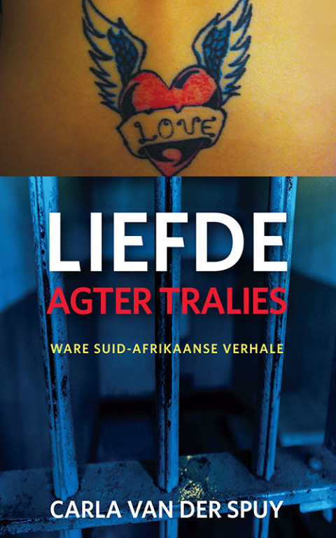 Cover image for book Liefde agter tralies