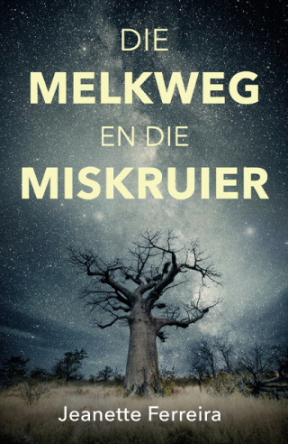 Die melkweg en die miskruier