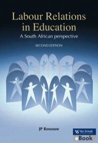 LABOUR RELATIONS IN EDUCATION A SA PERSPECTIVE