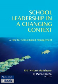 SCHOOL LEADERSHIP IN A CHANGING CONTEXT