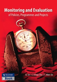 MONITORING AND EVALUATION FOR POLICIES PROGRAMMES AND PROJECT