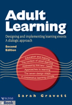 ADULT LEARNING DESIGNING AND IMPLEMENTING LEARNING EVENTS  A DIALOGIC APPROACH